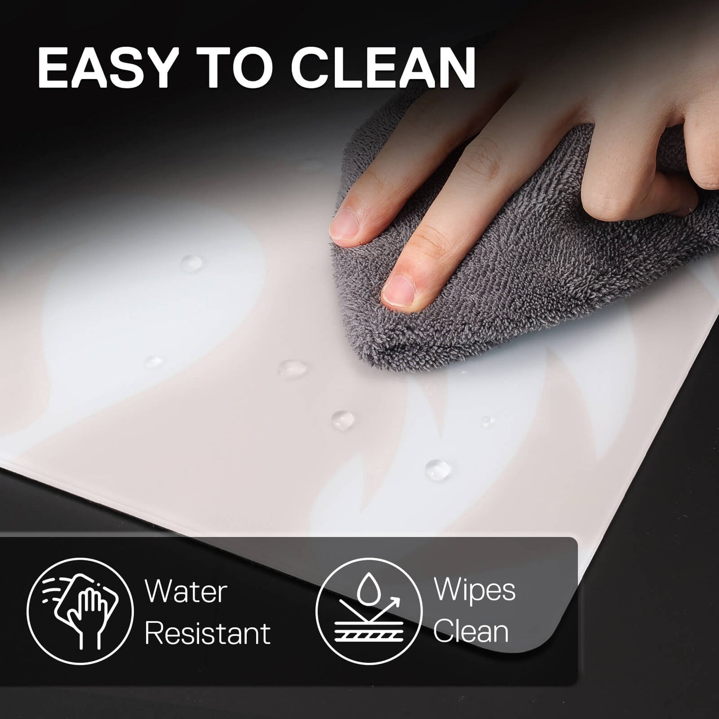Hand using a gray microfiber cloth to wipe a surface with text 'Easy to Clean' and icons indicating water resistance and ease of cleaning.