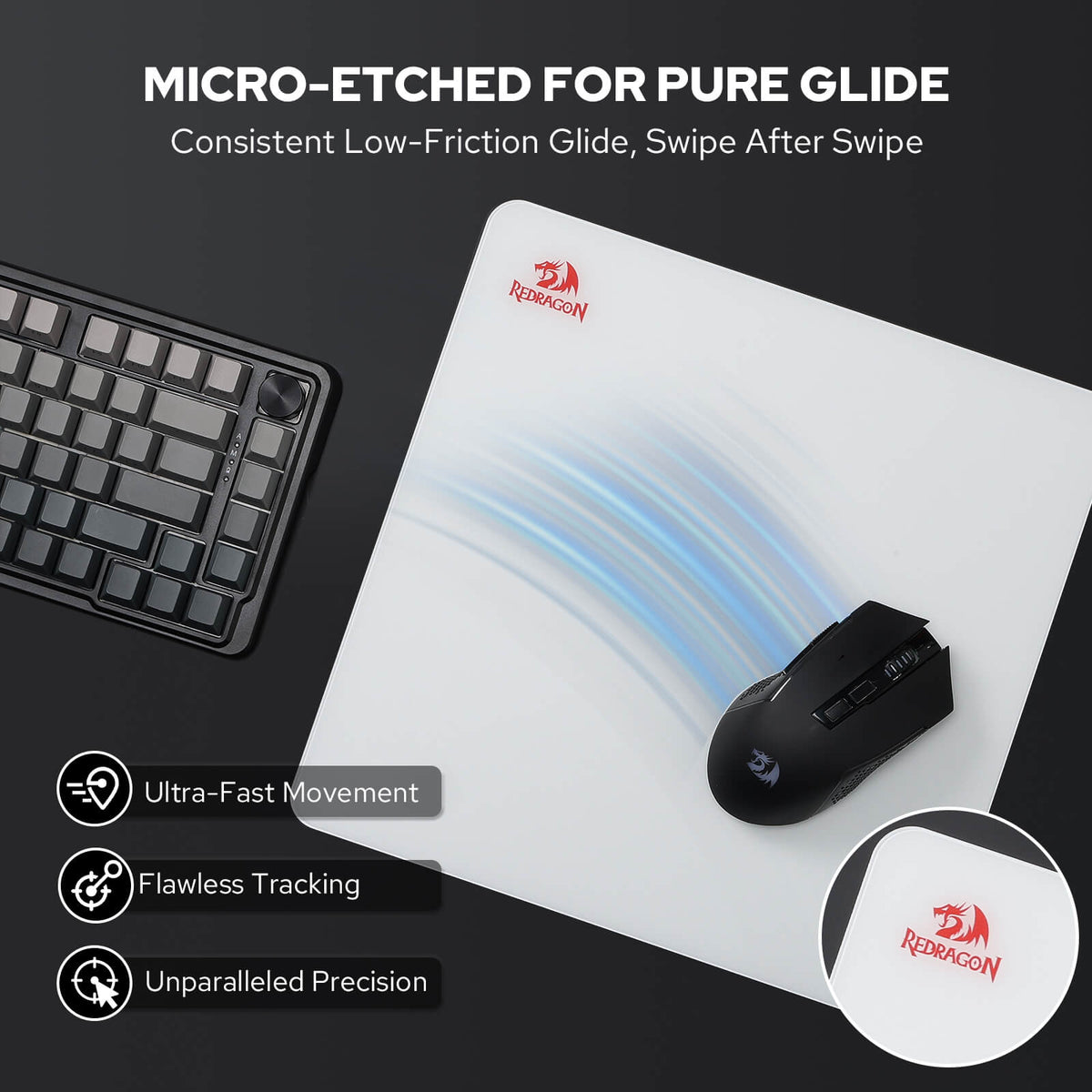 Redragon PG1M Glass Mouse Pad -  'Micro-etched for Pure Glide', 'Ultra-Fast Movement', 'Flawless Tracking', and 'Unparalleled Precision'.