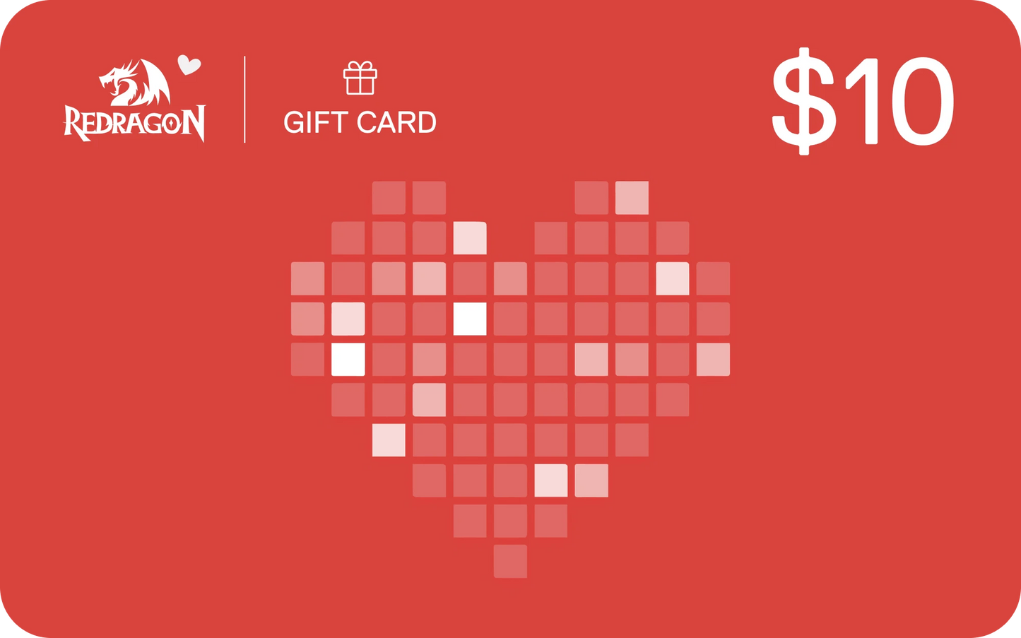 Redragon $10 gift card with a heart design on a red background