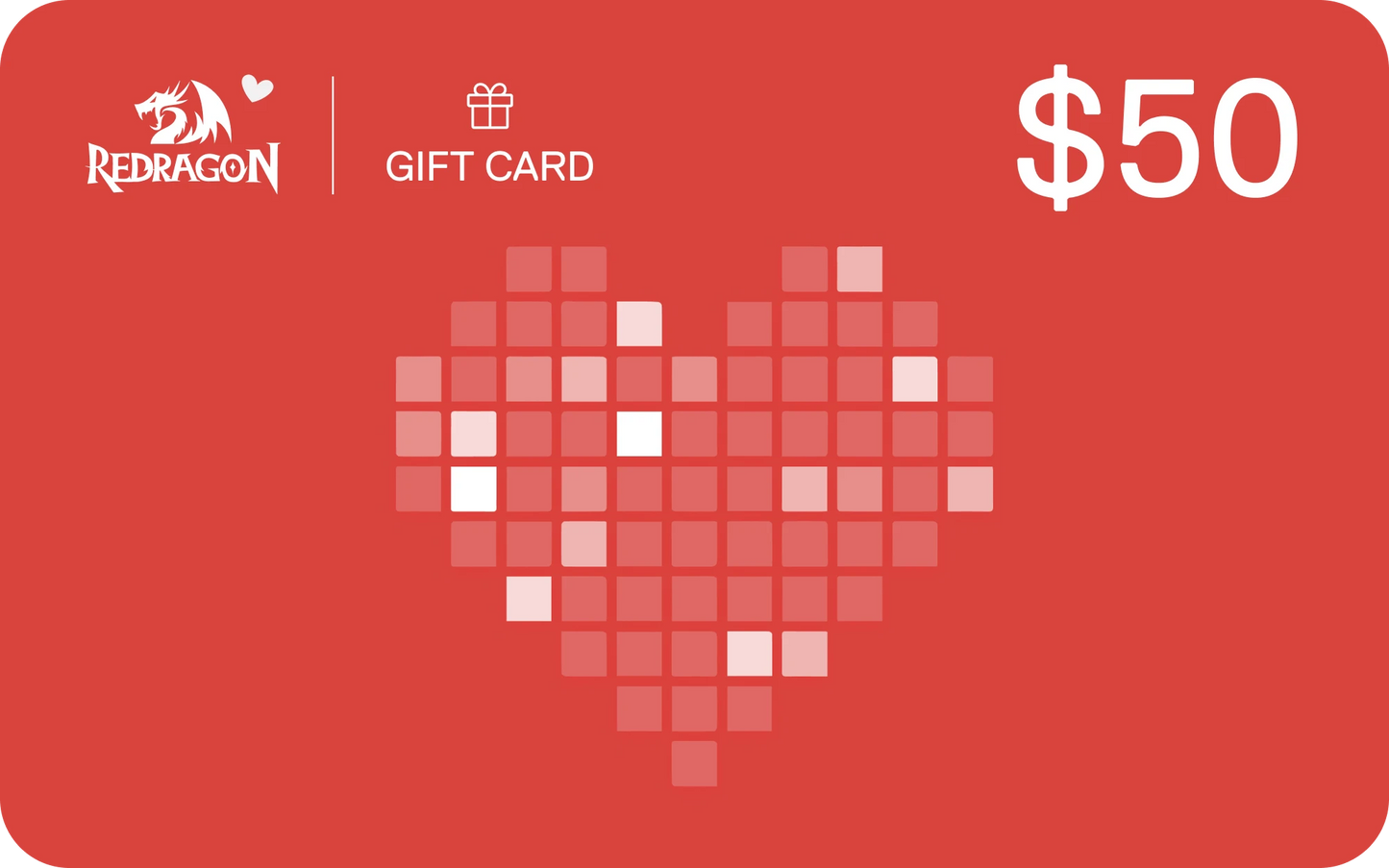 Redragon gift card with a heart design and $50 value on a red background